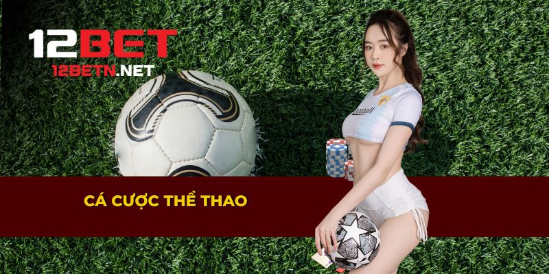Trải nghiệm cá cược thể thao đỉnh cao tại nhà cái
