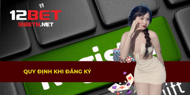 Các quy định cần biết khi đăng ký tài khoản