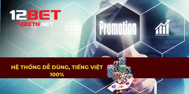 Hệ thống dễ sử dụng với giao diện tiếng Việt 100%